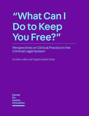 Cover for “What Can I Do to Keep You Free?” which includes the full title of the report and the Center for Justice Innovation logo